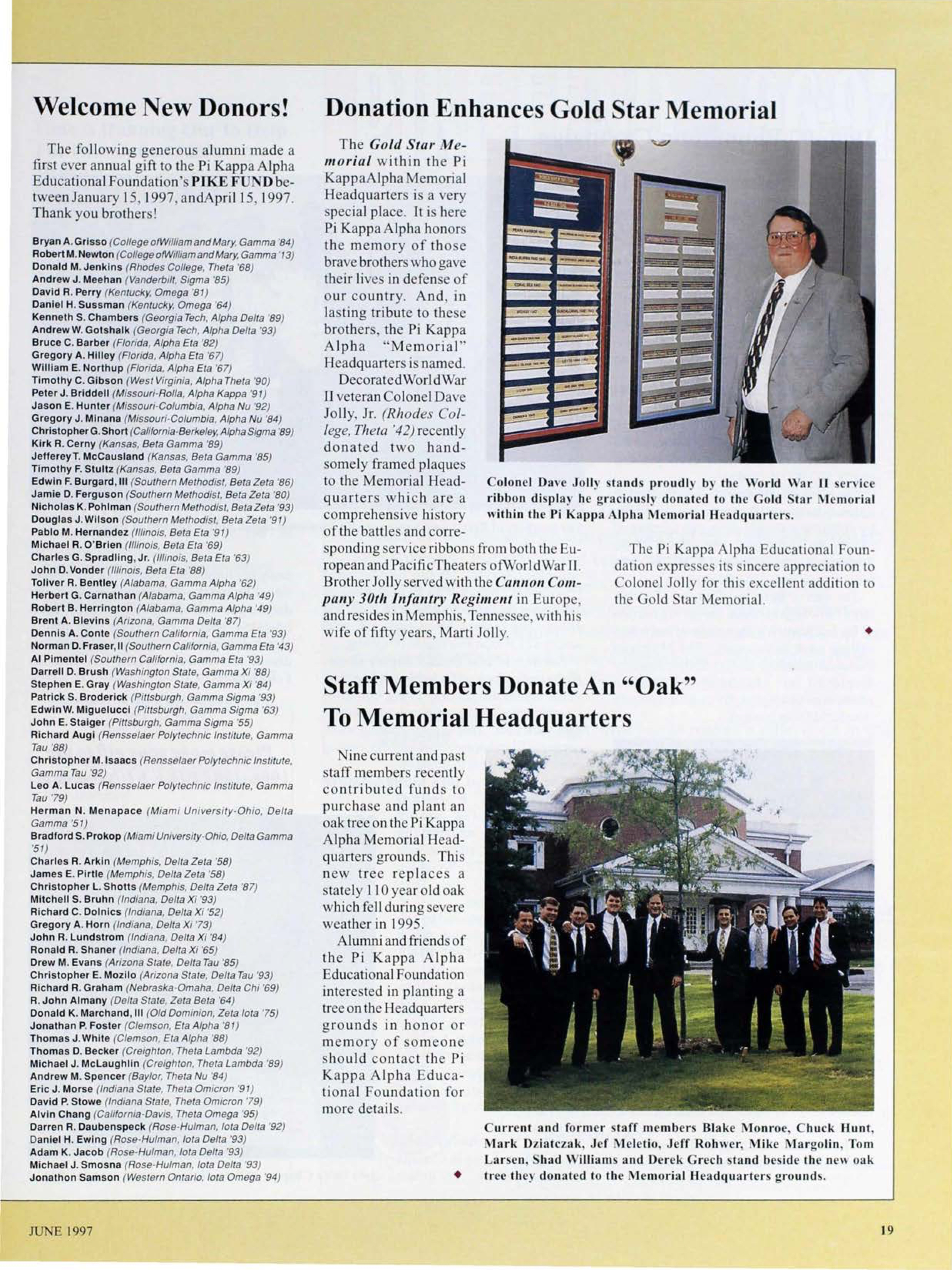 Pi Kappa Alpha Educational Foundation: Staff Members Donate an "Oak" to Memorial Headquarters